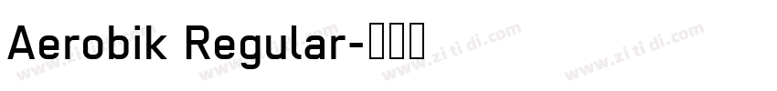 Aerobik Regular字体转换